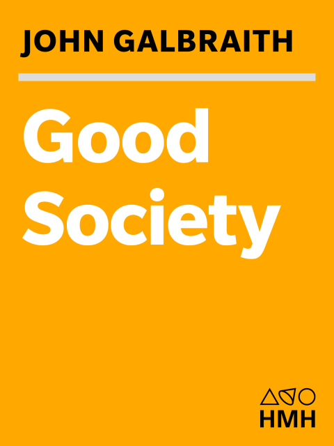 THE GOOD SOCIETY