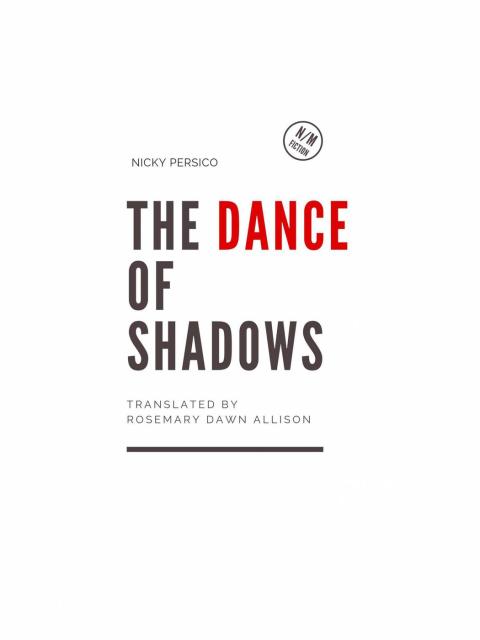 THE DANCE OF SHADOWS