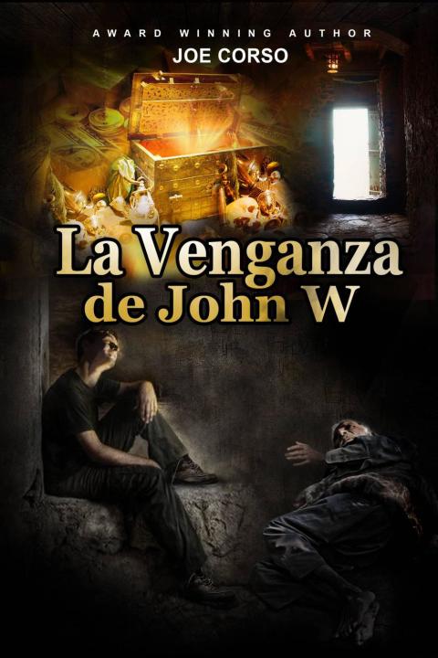 LA VENGANZA DE JOHN W.