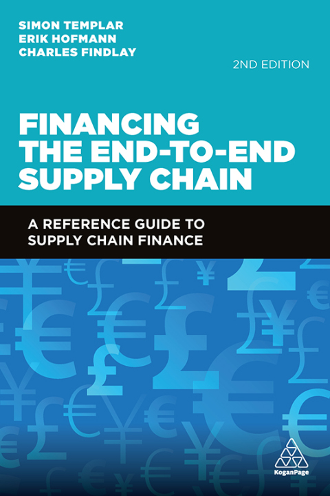 FINANCING THE END-TO-END SUPPLY CHAIN