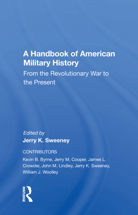 A HANDBOOK OF AMERICAN MILITARY HISTORY