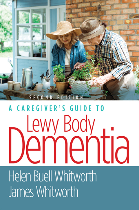 A CAREGIVER'S GUIDE TO LEWY BODY DEMENTIA