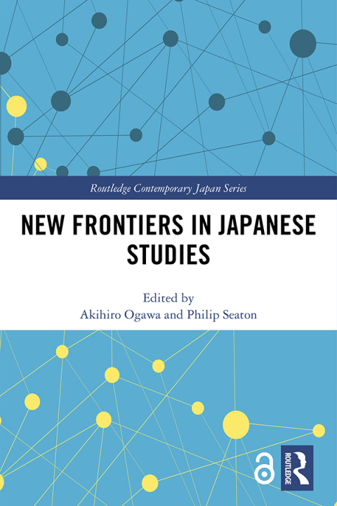 NEW FRONTIERS IN JAPANESE STUDIES