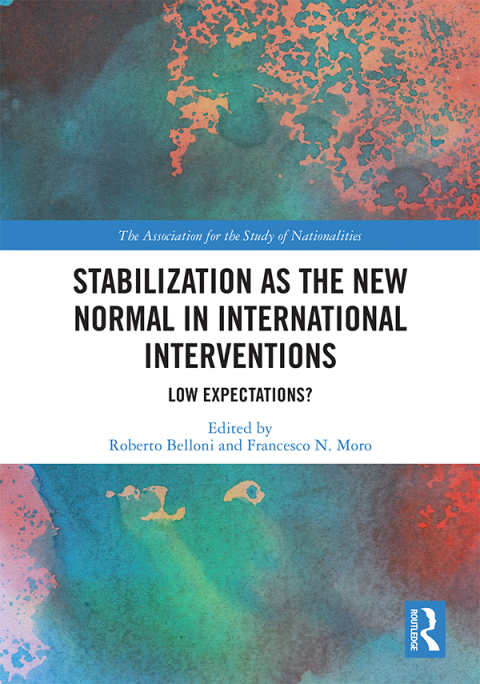 STABILIZATION AS THE NEW NORMAL IN INTERNATIONAL INTERVENTIONS