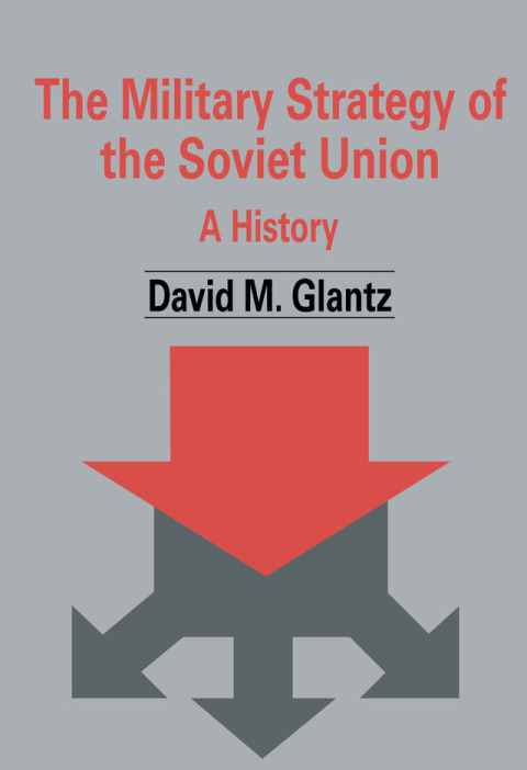 THE MILITARY STRATEGY OF THE SOVIET UNION