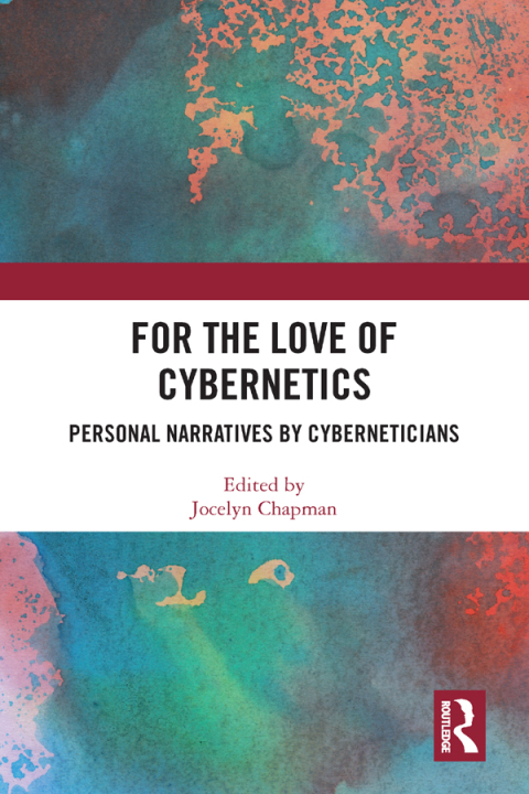 FOR THE LOVE OF CYBERNETICS