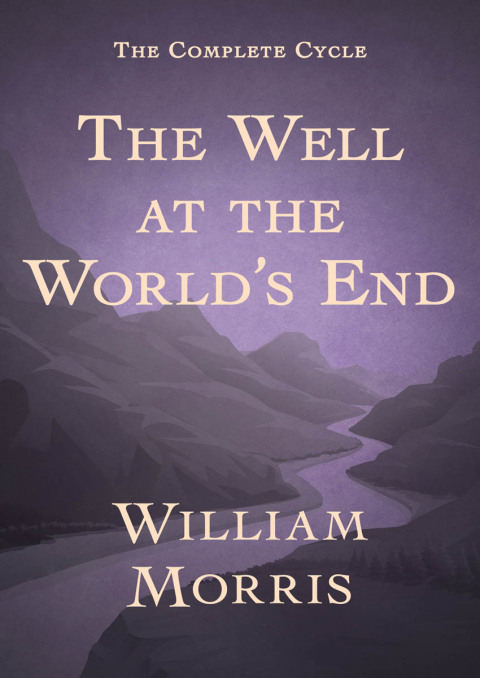 THE WELL AT THE WORLD'S END
