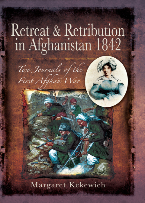 RETREAT AND RETRIBUTION IN AFGHANISTAN 1842
