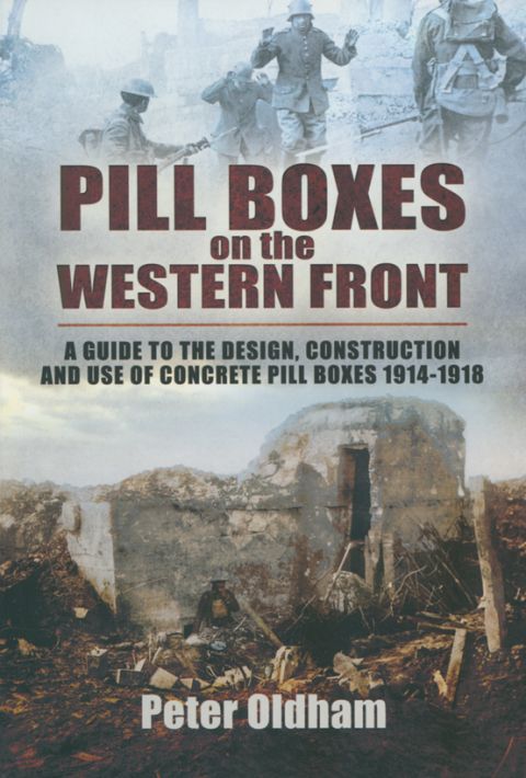 PILL BOXES ON THE WESTERN FRONT