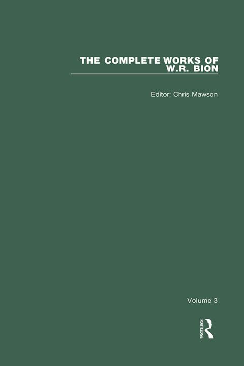 THE COMPLETE WORKS OF W.R. BION