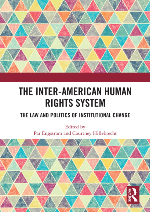 THE INTER-AMERICAN HUMAN RIGHTS SYSTEM