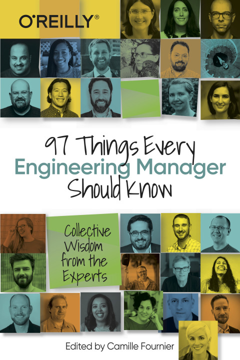 97 THINGS EVERY ENGINEERING MANAGER SHOULD KNOW