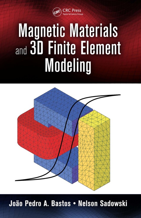 MAGNETIC MATERIALS AND 3D FINITE ELEMENT MODELING