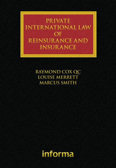 PRIVATE INTERNATIONAL LAW OF REINSURANCE AND INSURANCE