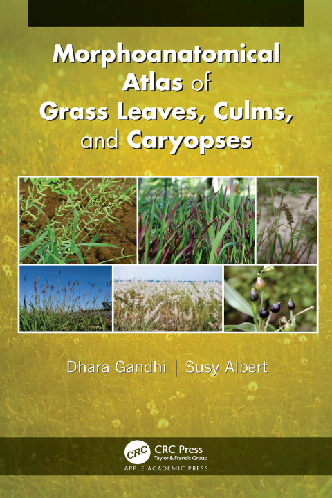 MORPHOANATOMICAL ATLAS OF GRASS LEAVES, CULMS, AND CARYOPSES