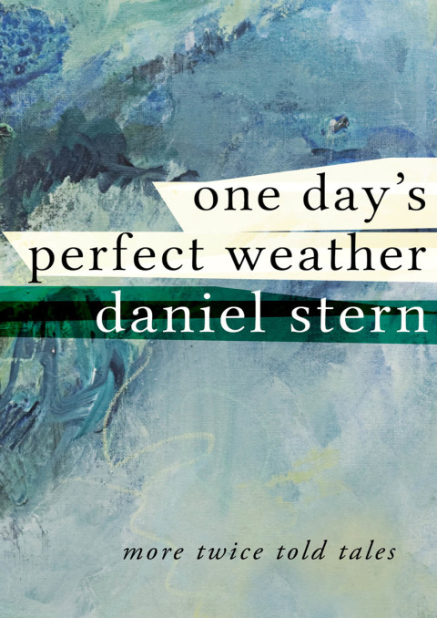 ONE DAY'S PERFECT WEATHER