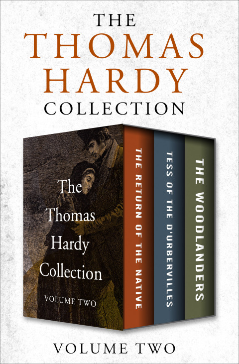THE THOMAS HARDY COLLECTION VOLUME TWO