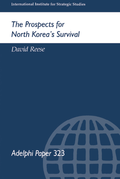 THE PROSPECTS FOR NORTH KOREA SURVIVAL