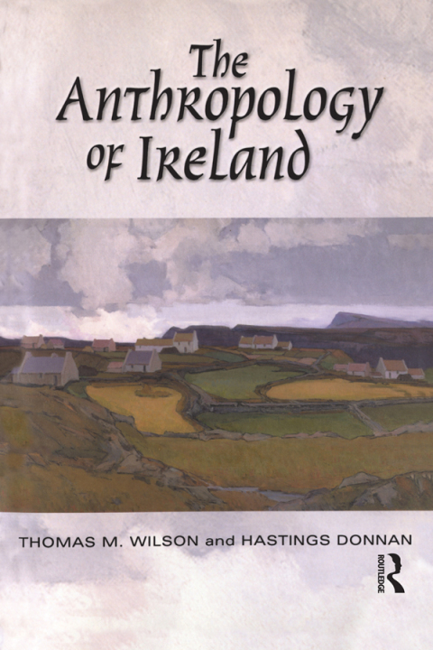 THE ANTHROPOLOGY OF IRELAND