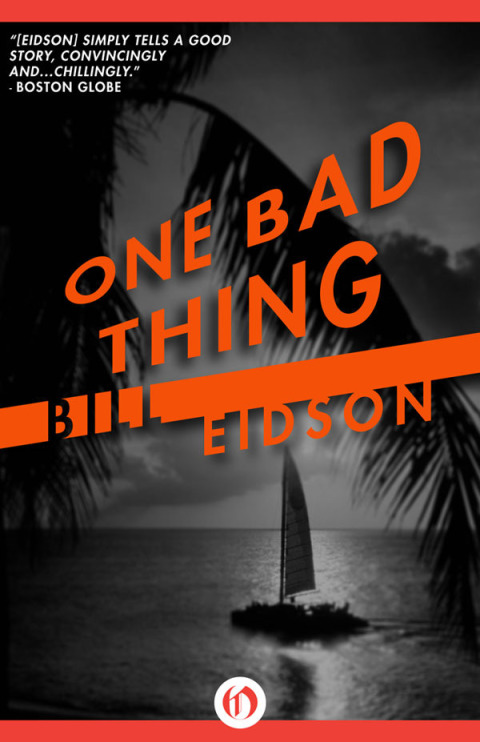 ONE BAD THING