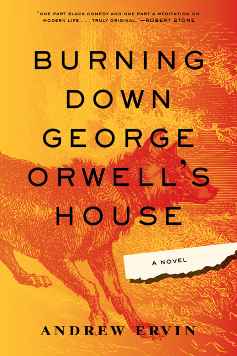 BURNING DOWN GEORGE ORWELL'S HOUSE