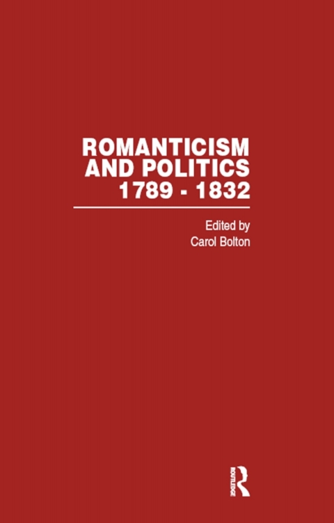 ROMANTICISM & POLITICS 1789-1832