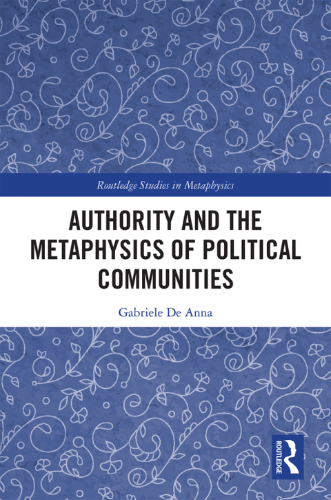 AUTHORITY AND THE METAPHYSICS OF POLITICAL COMMUNITIES