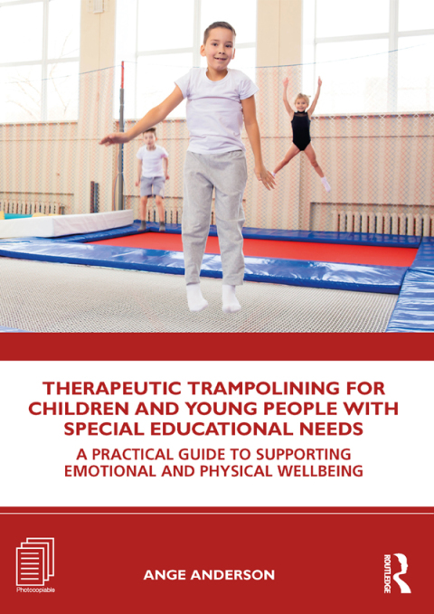 THERAPEUTIC TRAMPOLINING FOR CHILDREN AND YOUNG PEOPLE WITH SPECIAL EDUCATIONAL NEEDS