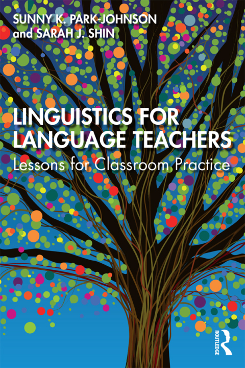 LINGUISTICS FOR LANGUAGE TEACHERS