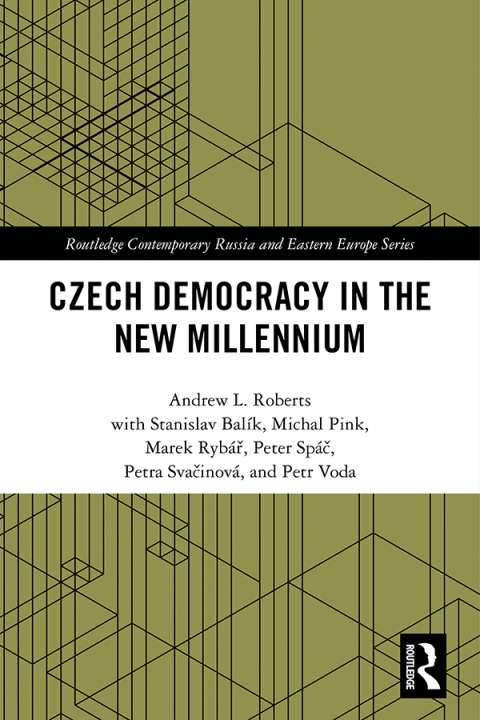 CZECH DEMOCRACY IN THE NEW MILLENNIUM