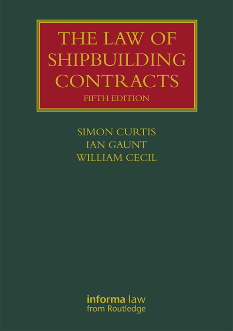 THE LAW OF SHIPBUILDING CONTRACTS