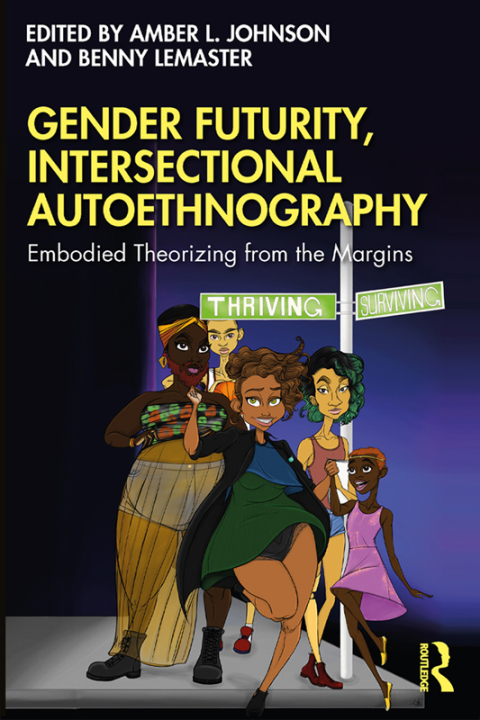 GENDER FUTURITY, INTERSECTIONAL AUTOETHNOGRAPHY