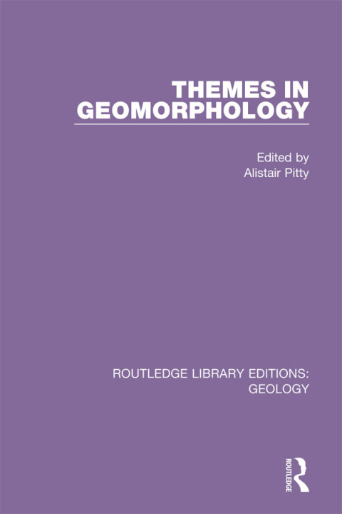 THEMES IN GEOMORPHOLOGY