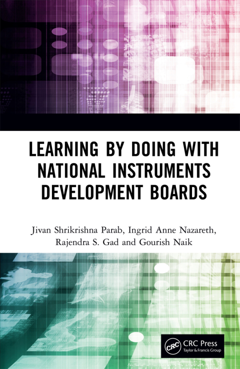 LEARNING BY DOING WITH NATIONAL INSTRUMENTS DEVELOPMENT BOARDS