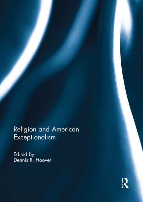 RELIGION AND AMERICAN EXCEPTIONALISM