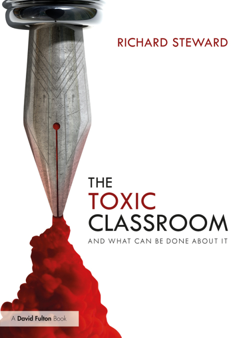 THE TOXIC CLASSROOM
