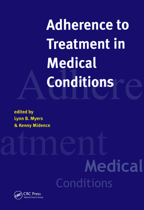 ADHERANCE TO TREATMENT IN MEDICAL CONDITIONS