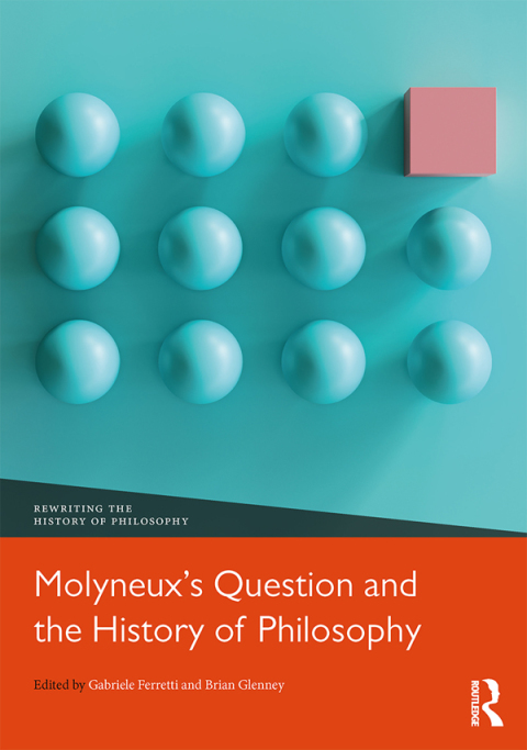 MOLYNEUX?S QUESTION AND THE HISTORY OF PHILOSOPHY