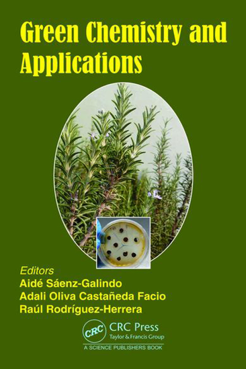 GREEN CHEMISTRY AND APPLICATIONS
