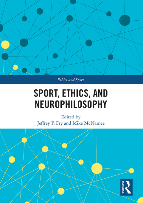 SPORT, ETHICS, AND NEUROPHILOSOPHY