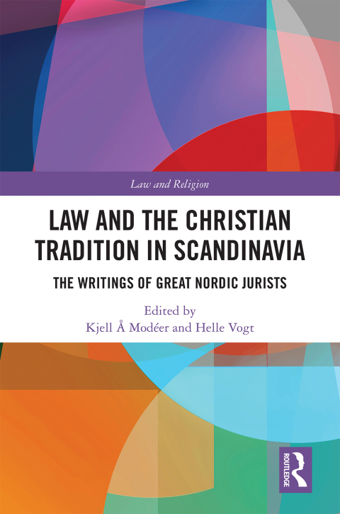 LAW AND THE CHRISTIAN TRADITION IN SCANDINAVIA