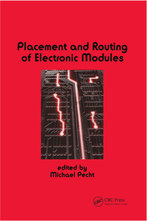 PLACEMENT AND ROUTING OF ELECTRONIC MODULES