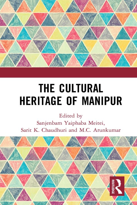 THE CULTURAL HERITAGE OF MANIPUR
