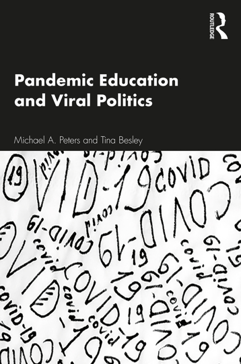PANDEMIC EDUCATION AND VIRAL POLITICS