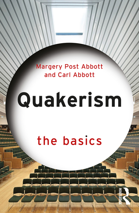QUAKERISM: THE BASICS
