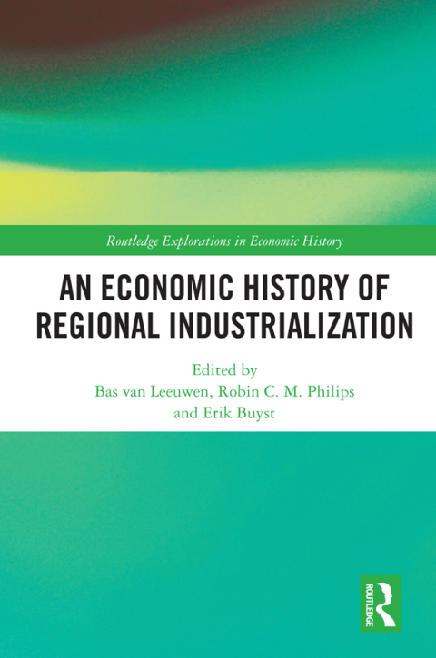 AN ECONOMIC HISTORY OF REGIONAL INDUSTRIALIZATION