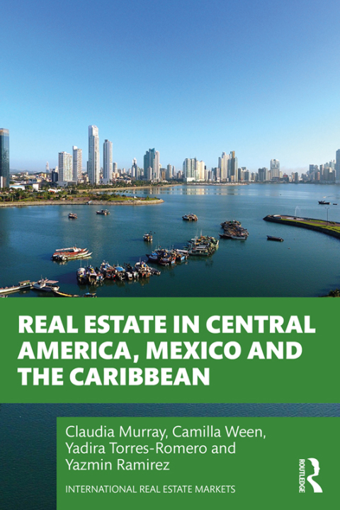 REAL ESTATE IN CENTRAL AMERICA, MEXICO AND THE CARIBBEAN