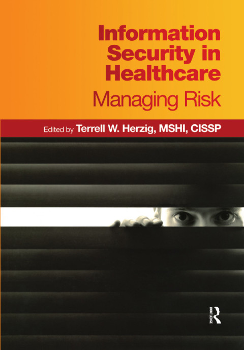 INFORMATION SECURITY IN HEALTHCARE