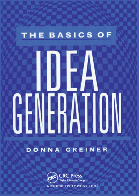THE BASICS OF IDEA GENERATION
