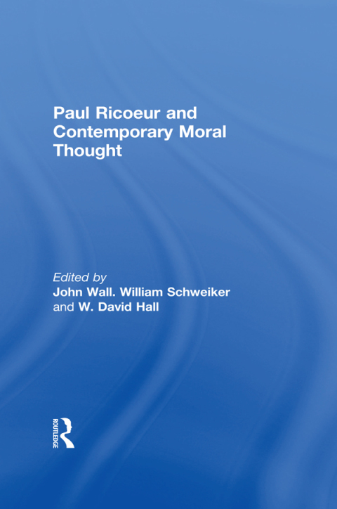 PAUL RICOEUR AND CONTEMPORARY MORAL THOUGHT